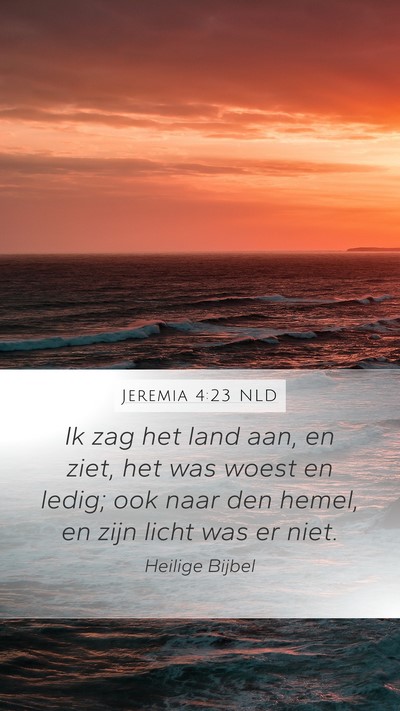 Jeremia 4:23 NLD Bible Verse Image