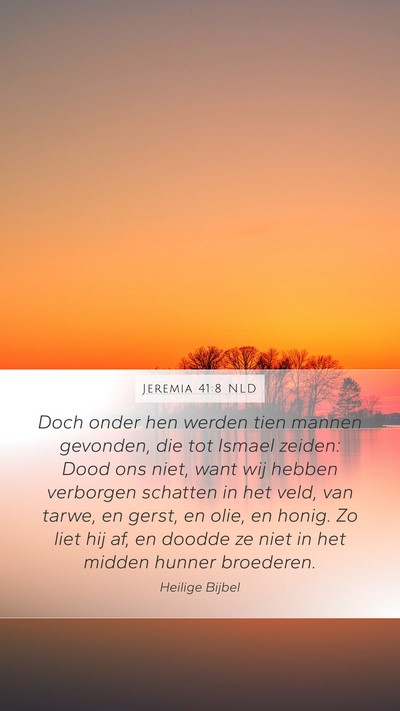 Jeremia 41:8 NLD Mobile Phone Wallpaper - Doch onder hen werden tien mannen gevonden, die - Mobile Bible Verse Wallpaper