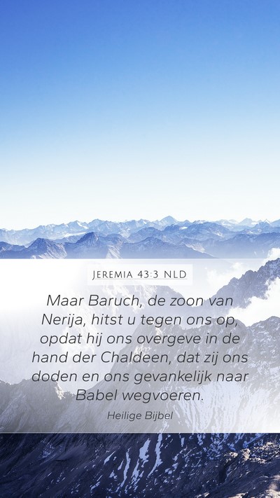 Jeremia 43:3 NLD Bible Verse Image