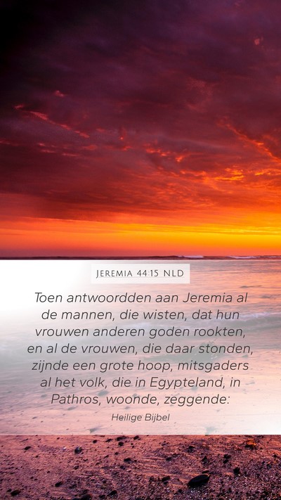Jeremia 44:15 NLD Bible Verse Image
