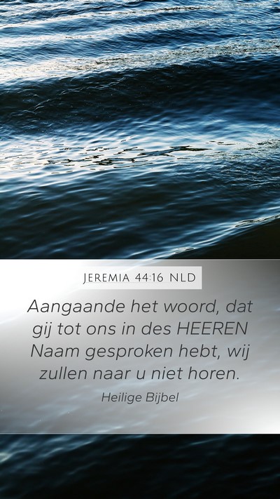 Jeremia 44:16 NLD Bible Verse Image