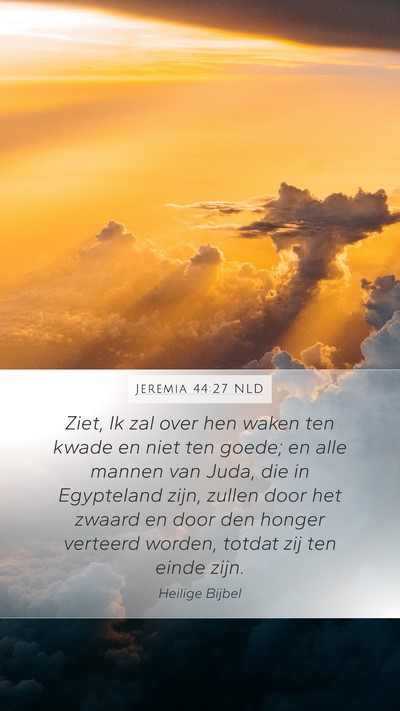Jeremia 44:27 NLD Bible Verse Image