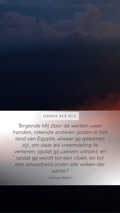 Jeremia 44:8 NLD Bible Verse Image