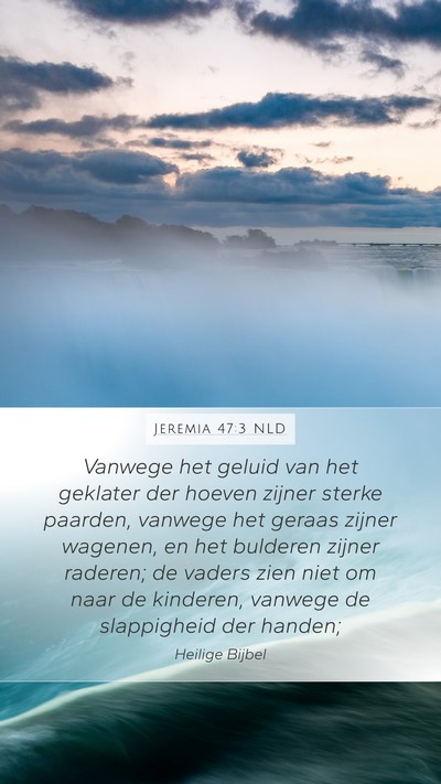 Jeremia 47:3 NLD Bible Verse Image