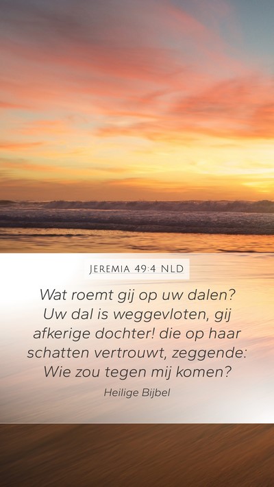 Jeremia 49:4 NLD Bible Verse Image