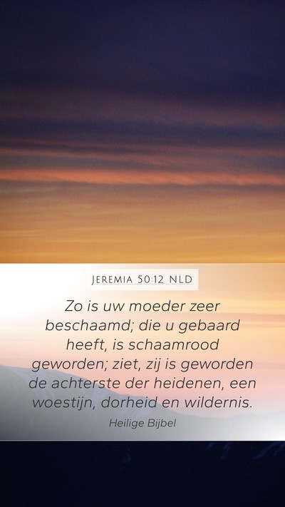 Jeremia 50:12 NLD Bible Verse Image
