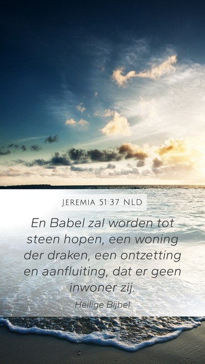 Jeremia 51:37 NLD Bible Verse Image