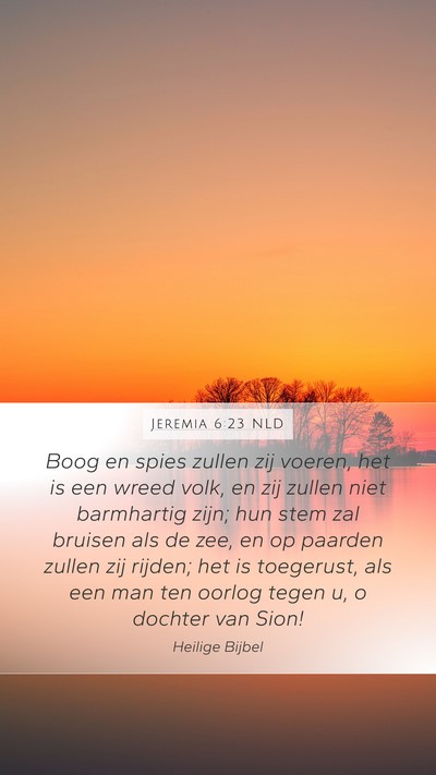 Jeremia 6:23 NLD Bible Verse Image