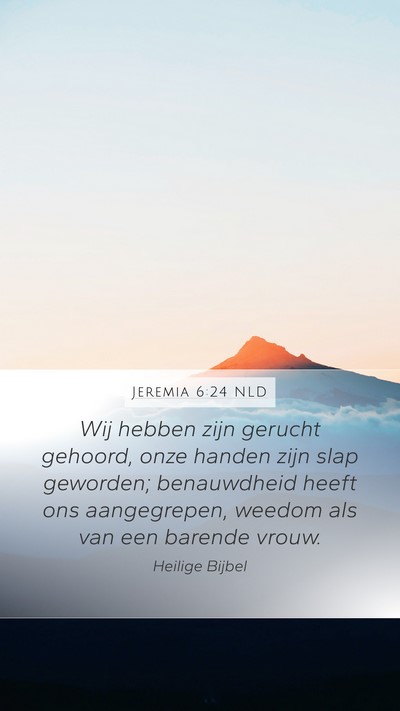Jeremia 6:24 NLD Bible Verse Image