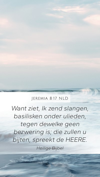 Jeremia 8:17 NLD Bible Verse Image