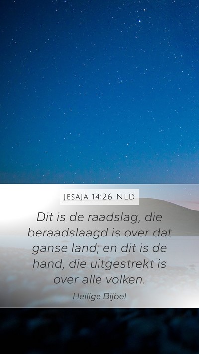 Jesaja 14:26 NLD Bible Verse Image
