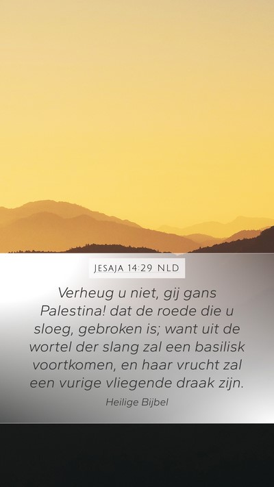 Jesaja 14:29 NLD Bible Verse Image