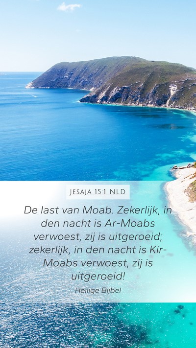 Jesaja 15:1 NLD Bible Verse Image