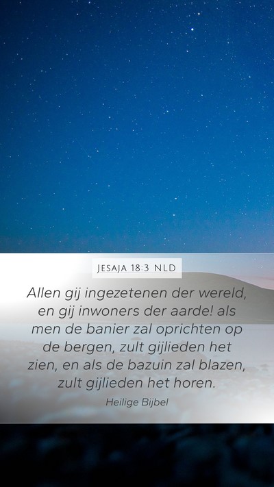 Jesaja 18:3 NLD Bible Verse Image