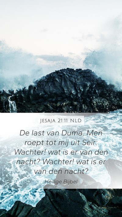 Jesaja 21:11 NLD Bible Verse Image