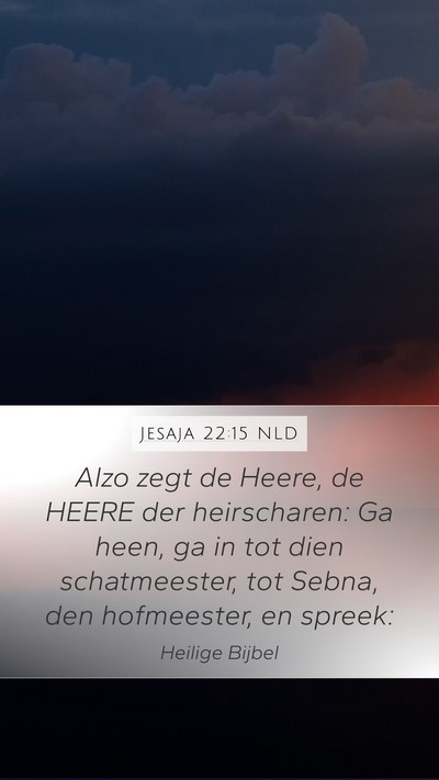 Jesaja 22:15 NLD Bible Verse Image