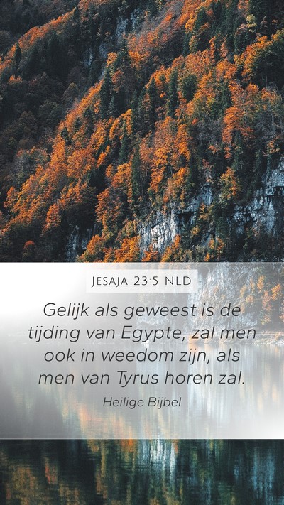 Jesaja 23:5 NLD Bible Verse Image