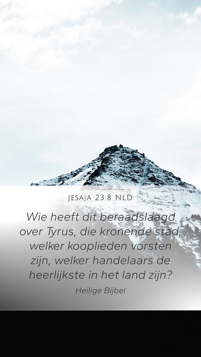 Jesaja 23:8 NLD Bible Verse Image