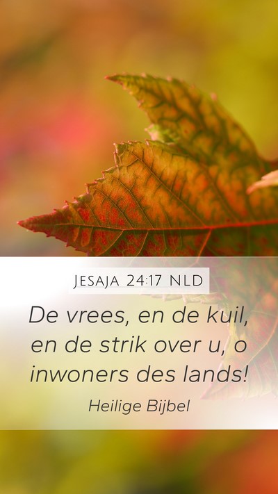 Jesaja 24:17 NLD Bible Verse Image