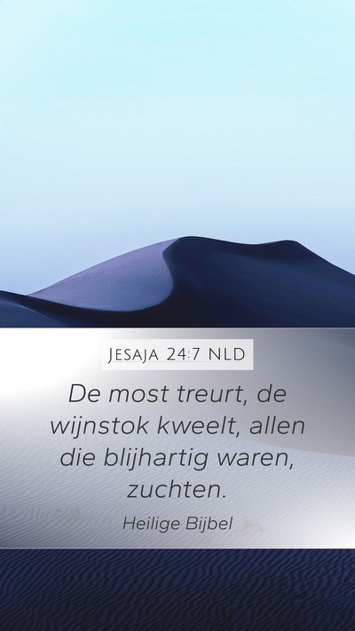 Jesaja 24:7 NLD Bible Verse Image