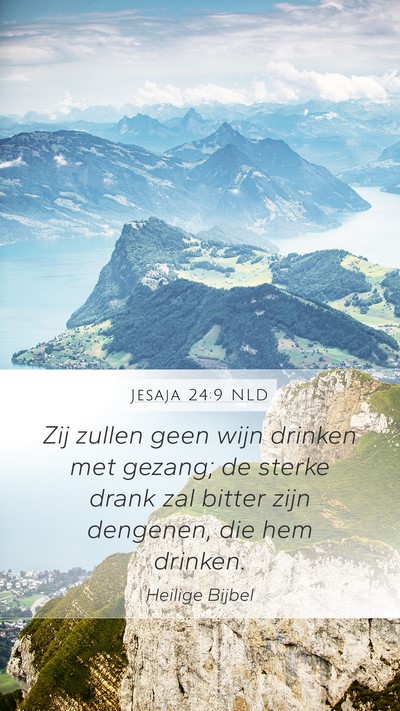 Jesaja 24:9 NLD Bible Verse Image