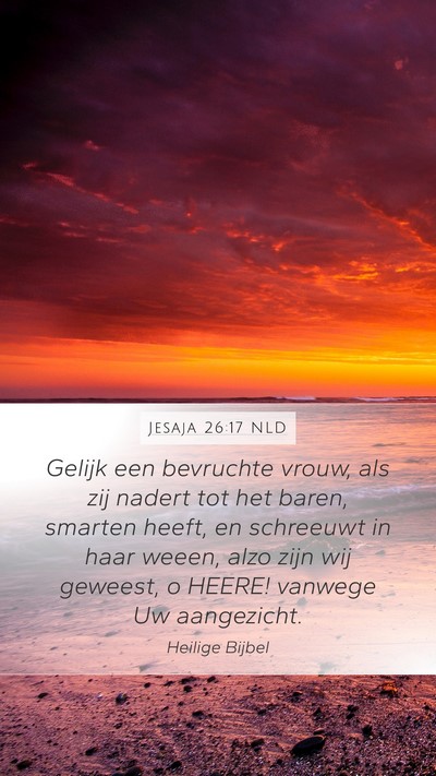 Jesaja 26:17 NLD Bible Verse Image