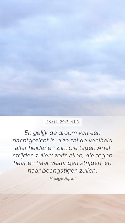 Jesaja 29:7 NLD Mobile Phone Wallpaper - En gelijk de droom van een nachtgezicht is, alzo - Mobile Bible Verse Wallpaper