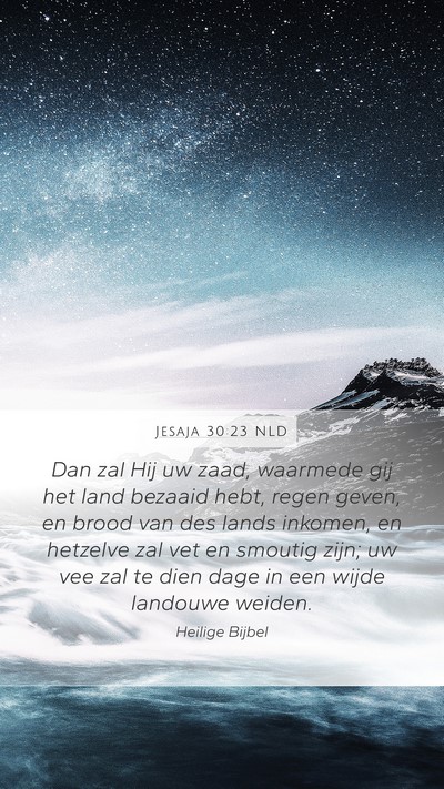 Jesaja 30:23 NLD Bible Verse Image
