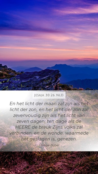 Jesaja 30:26 NLD Bible Verse Image