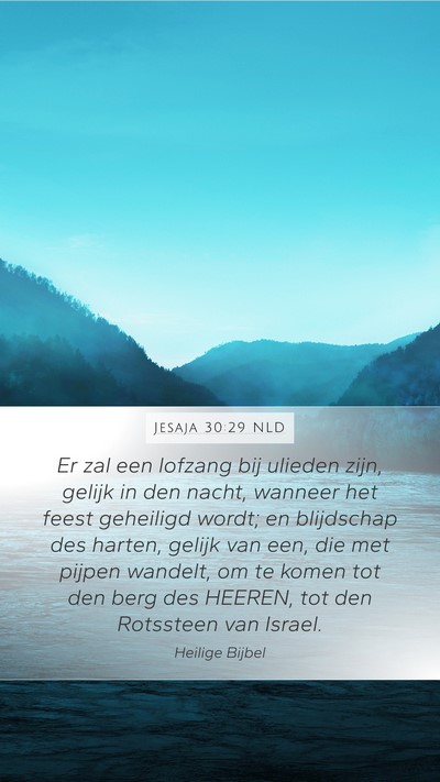 Jesaja 30:29 NLD Bible Verse Image