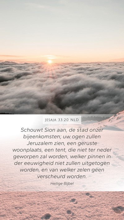 Jesaja 33:20 NLD Bible Verse Image
