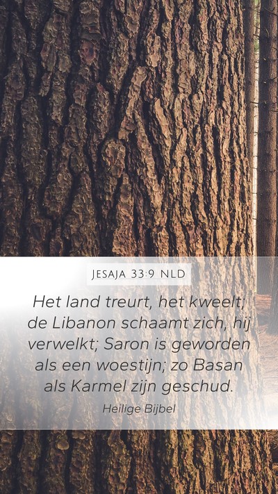Jesaja 33:9 NLD Bible Verse Image