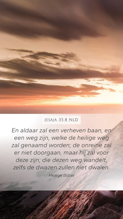 Jesaja 35:8 NLD Bible Verse Image