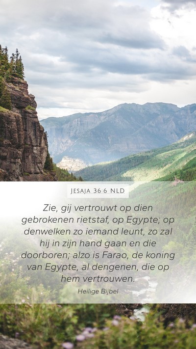 Jesaja 36:6 NLD Bible Verse Image