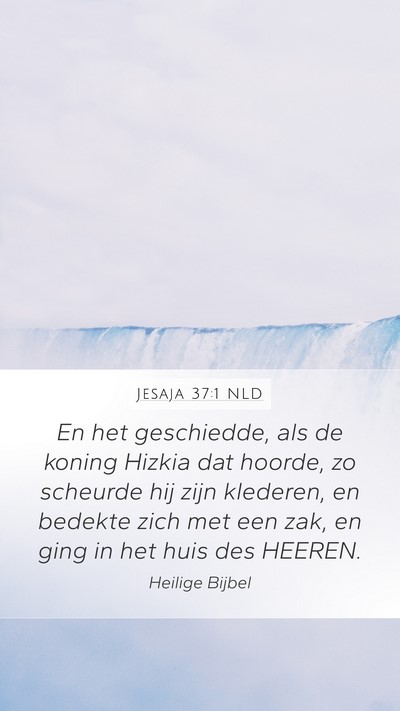 Jesaja 37:1 NLD Bible Verse Image