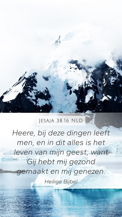 Jesaja 38:16 NLD Bible Verse Image