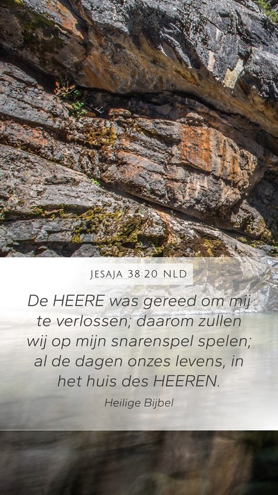 Jesaja 38:20 NLD Bible Verse Image