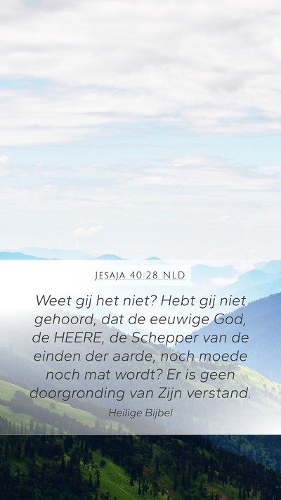 Jesaja 40:28 NLD Bible Verse Image