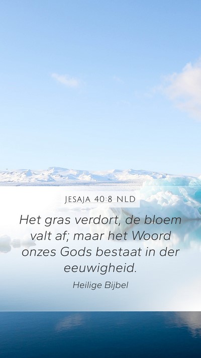 Jesaja 40:8 NLD Bible Verse Image