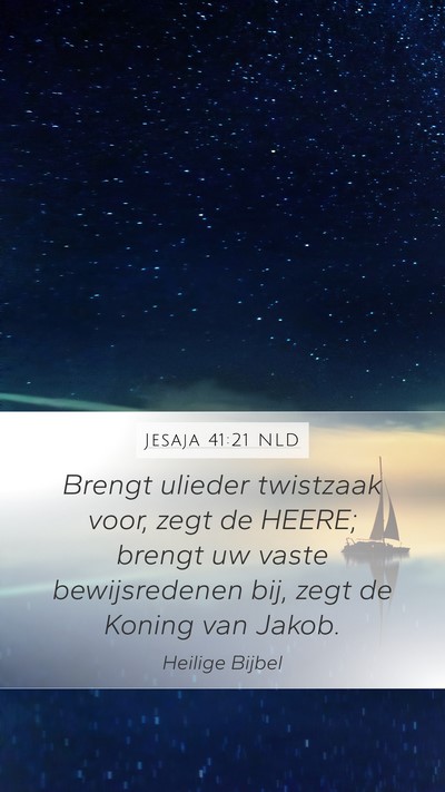 Jesaja 41:21 NLD Bible Verse Image