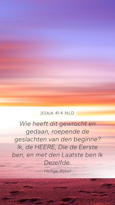 Jesaja 41:4 NLD Bible Verse Image