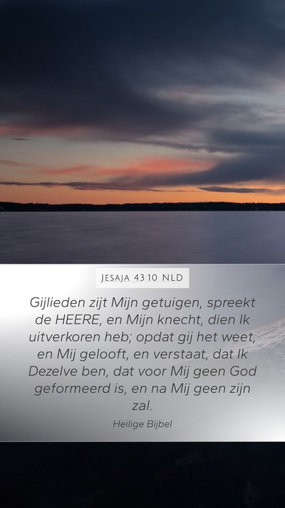 Jesaja 43:10 NLD Bible Verse Image