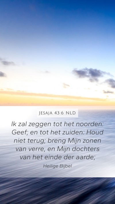 Jesaja 43:6 NLD Bible Verse Image
