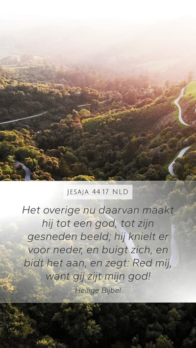 Jesaja 44:17 NLD Bible Verse Image