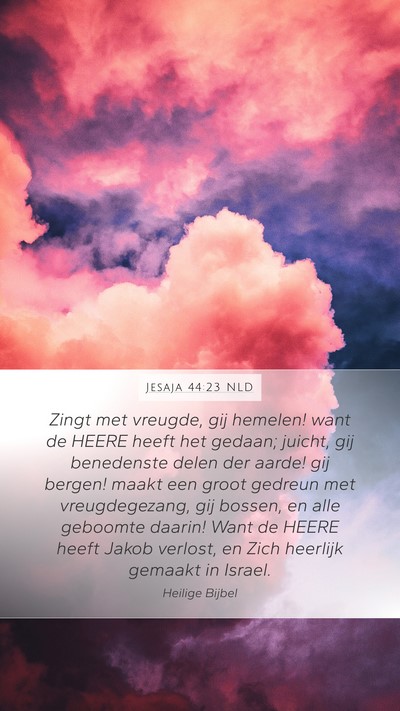 Jesaja 44:23 NLD Bible Verse Image