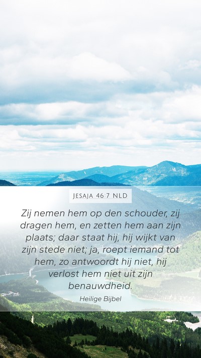 Jesaja 46:7 NLD Bible Verse Image