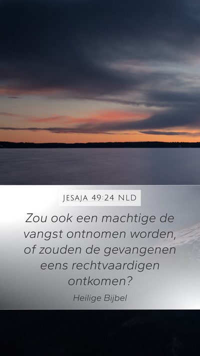 Jesaja 49:24 NLD Bible Verse Image