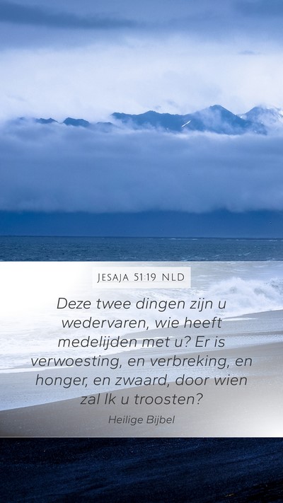 Jesaja 51:19 NLD Bible Verse Image