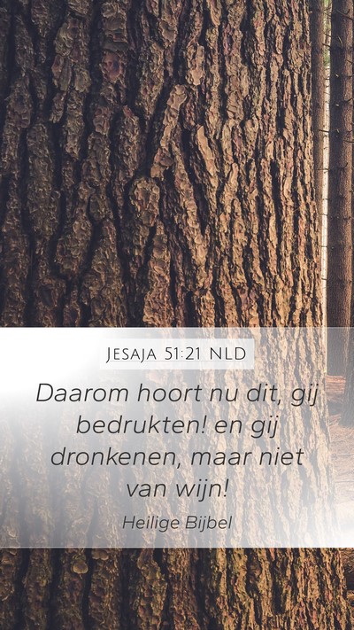 Jesaja 51:21 NLD Bible Verse Image