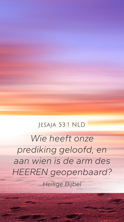 Jesaja 53:1 NLD Bible Verse Image